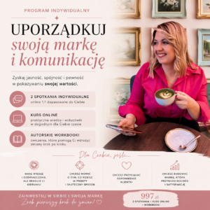 Uporząduj swoją markę i komunikację- miesięczny program indywidualny