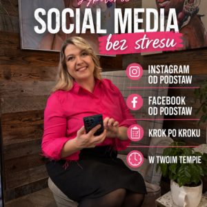 Social media bez stresu - szkolenie indywidualne 1:1
